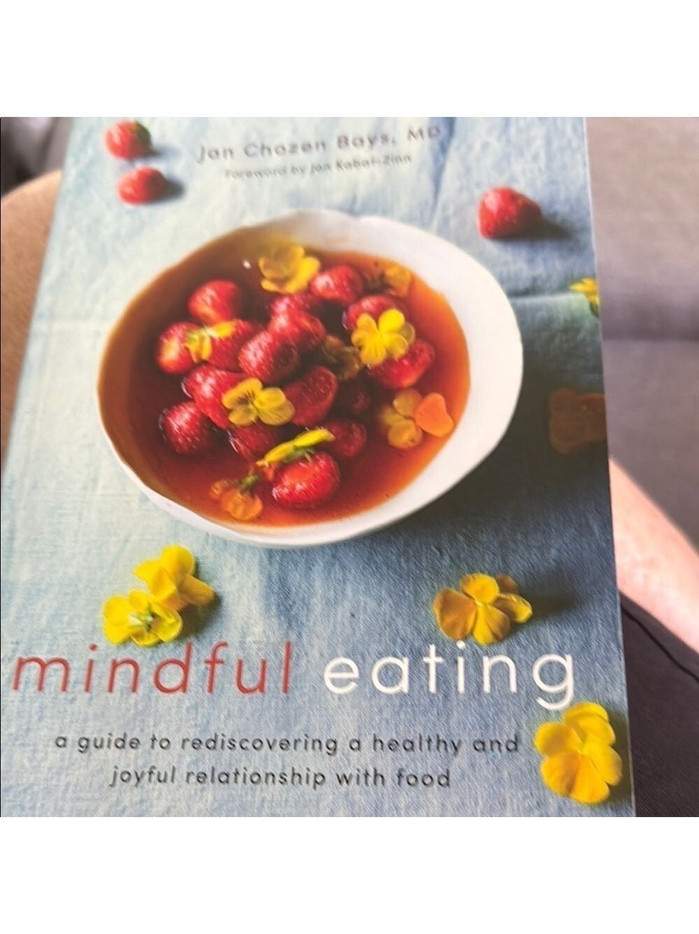 Mindful Eating Book by Jan Chozen Bays MD